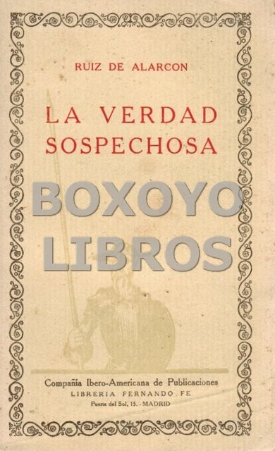 La verdad sospechosa. Prólogo de Agustín del Saz