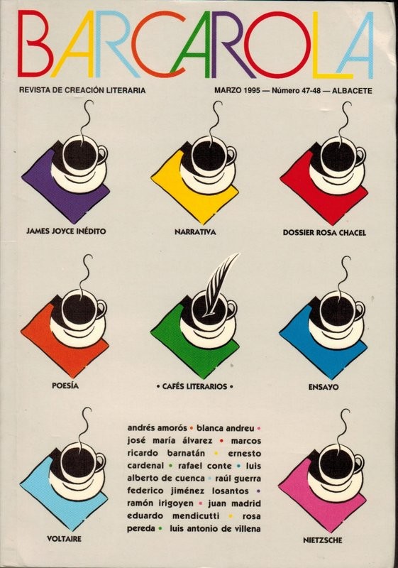 Barcarola. Revista de creación literaria. Núm. 47-48. Andrés Amorís, Blanca Andreu, J. María Álvarez, Ernesto Cardenal, Rafael Conte, Luis A. de Cuenca. Dissier: Rosa Chacel y todas las Rosas