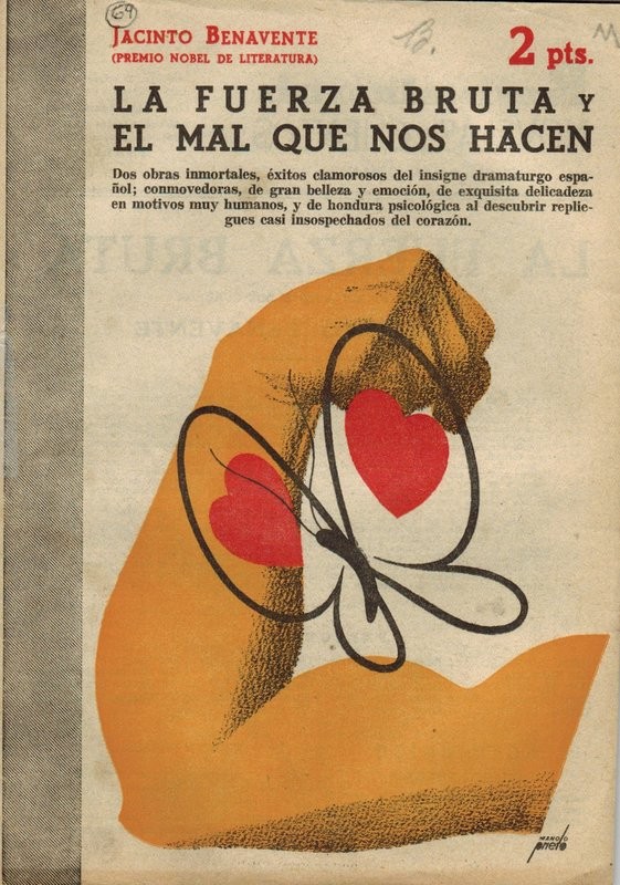 La fuerza bruta y El mal que nos hacen.