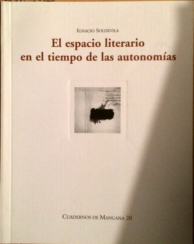 El espacio literario en el tiempo de las autonomías