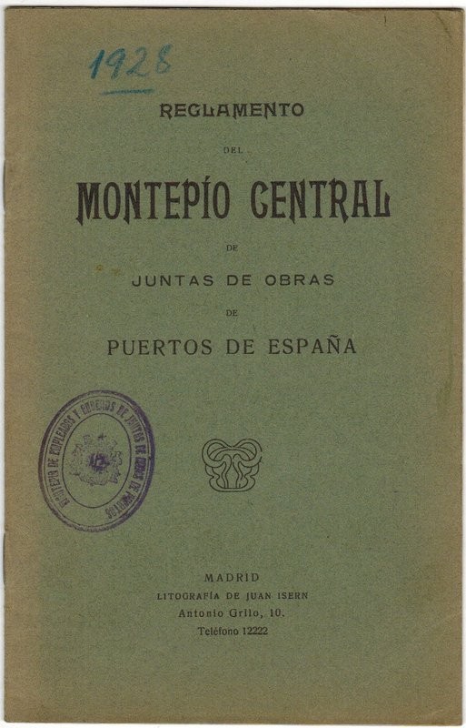 Reglamento del Montepío Central de Juntas de Obras de Puertos de España. 1928