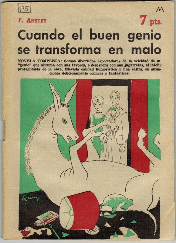 Cuando el buen genio se transforma en malo. Novela completa