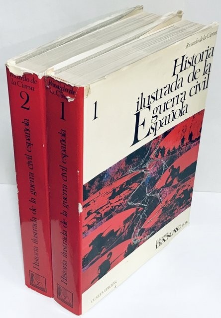 Historia ilustrada de la Guerra Civil Española
