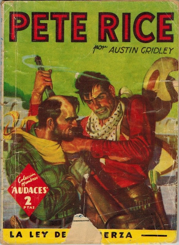 Pete Rice. La ley de la fuerza