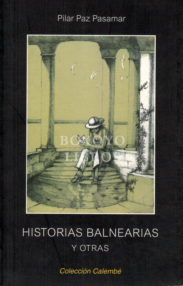 Historias balnearias y otras