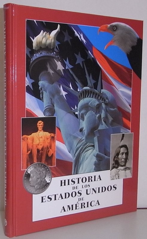 Historia de los Estados Unidos de América, precedida de una breve historia del dólar