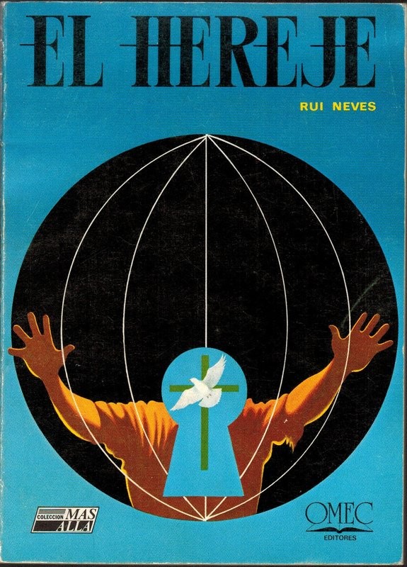 El hereje (Pequeño Evangelio del siglo XX)