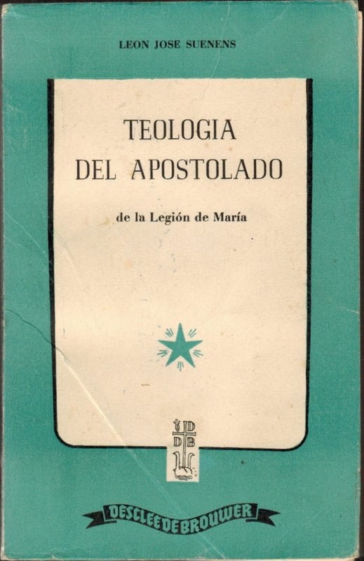 Teología del apostolado de la Legión de María.