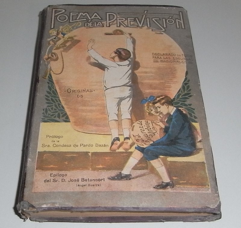 Poema de la previsión. Prólogo de la Condesa de Pardo Bazán. Epílogo de José Betancort (Ángel Guerra)