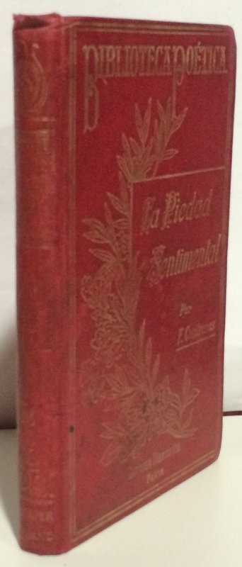 La piedad sentimental. Novela rimada. Prefacio de Rubén Darío