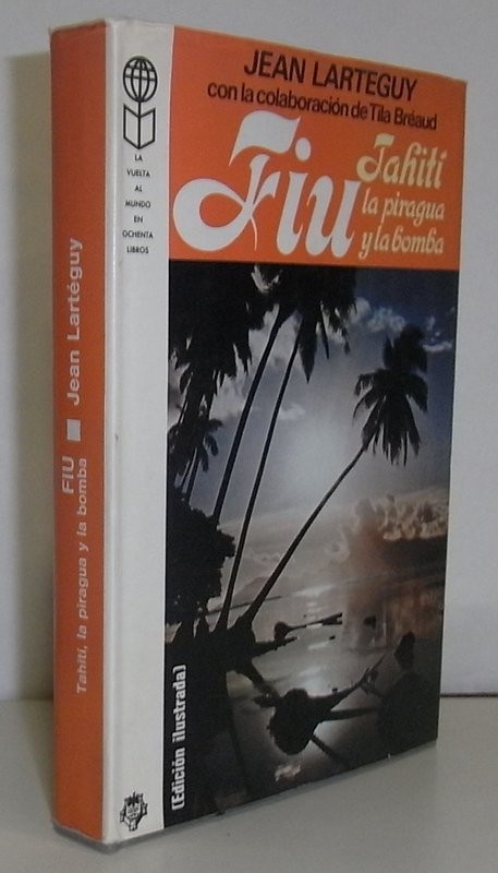 FIU. Tahití, la piragua y la bomba