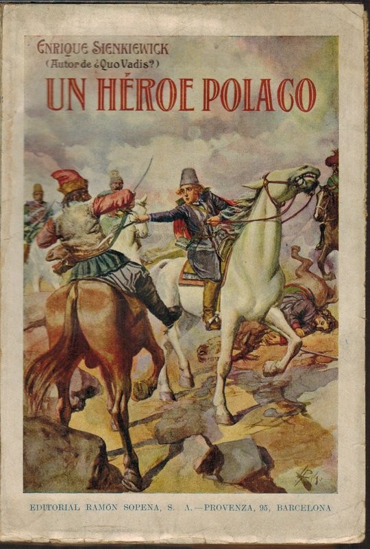 Un héroe polaco (Pan Miguel Volodiosvki). Traducción de Pedro Pedraza y Páez
