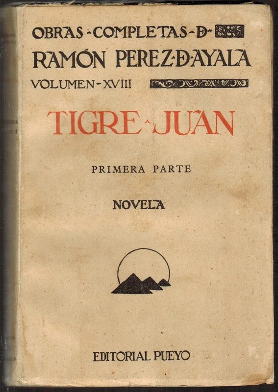 Tigre Juan. Primera parte