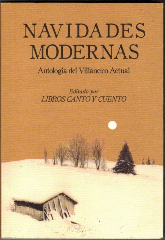 Navidades modernas. Antología del Villancico Actual