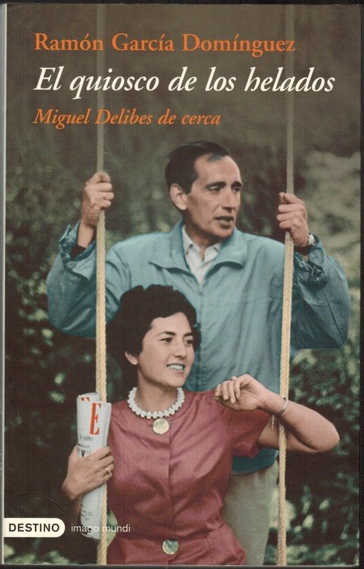 El quisco de los helados. Miguel Delibes de cerca