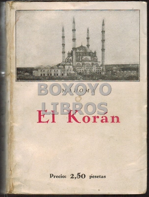 El Korán.Edición , prólogo y notas de J.B.B.O.