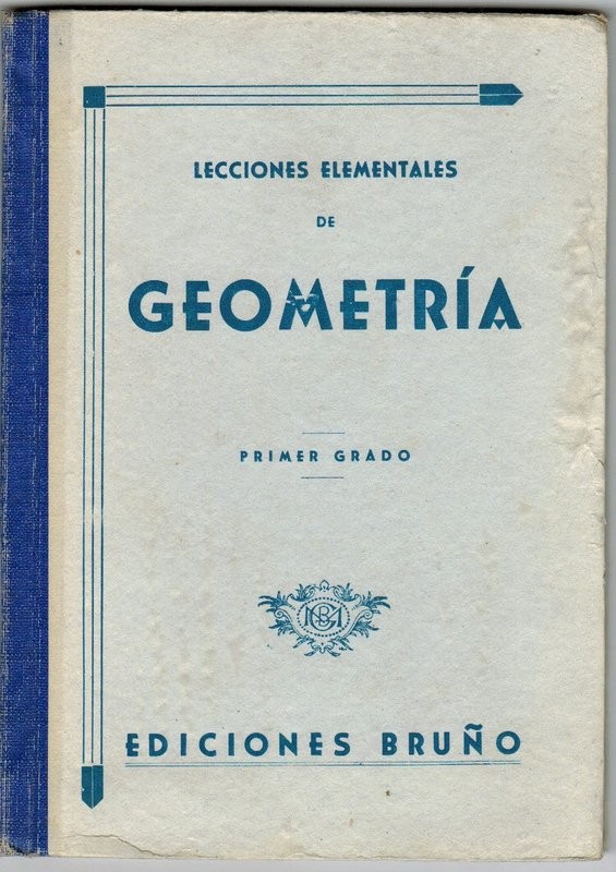 Lecciones elementales de Geometría. Primer Grado