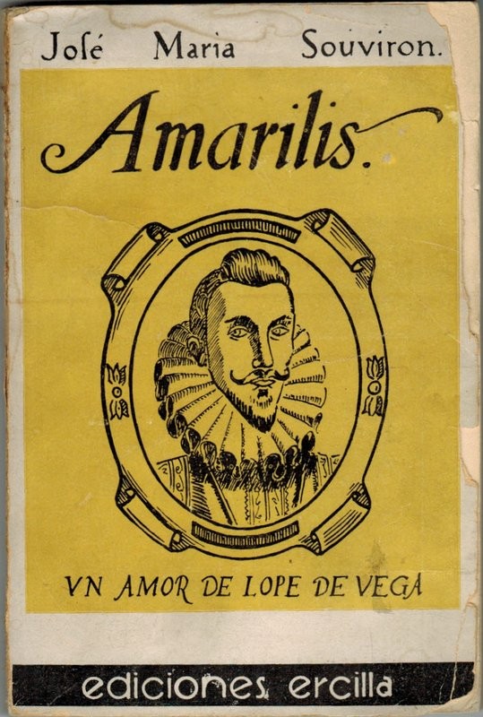 Amarilis. Un amor de Lope de Vega (Con un prólogo de Luis Alberto Sánchez)