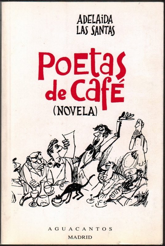 Poetas de café. Novela