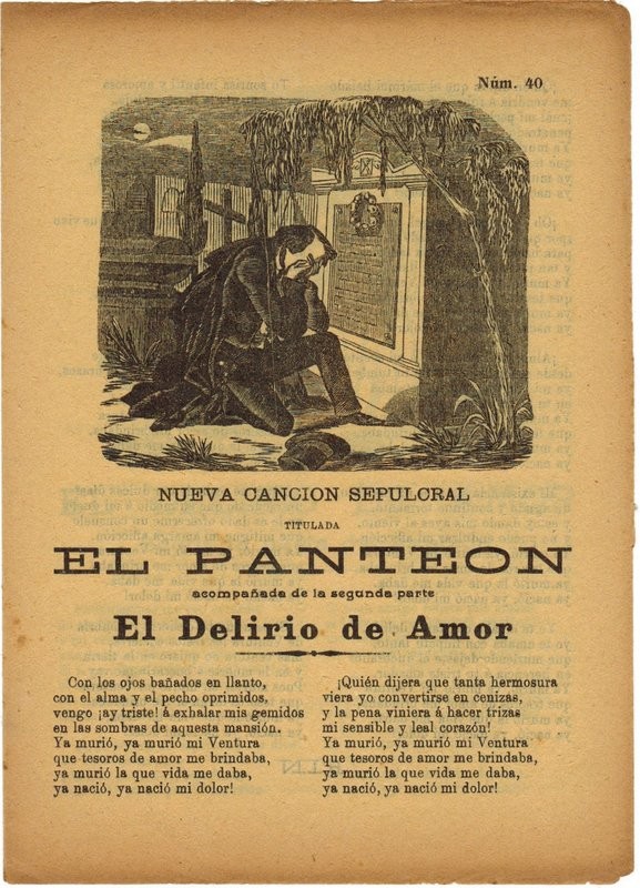 Nueva canción sepulcral, titulada El Panteón, y su segunda parte El Delirio de Amor"."