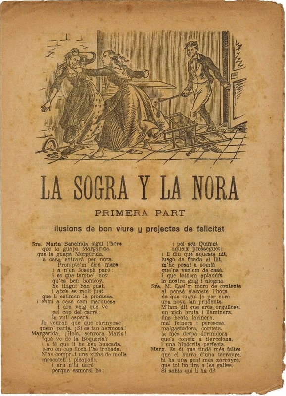 La Sogra y La Nora. Primera part: Ilusions de bon viure y projectes de felicitat/ Segona part: Desenganys amargs de Sogra y Nora que's veuheu sovin