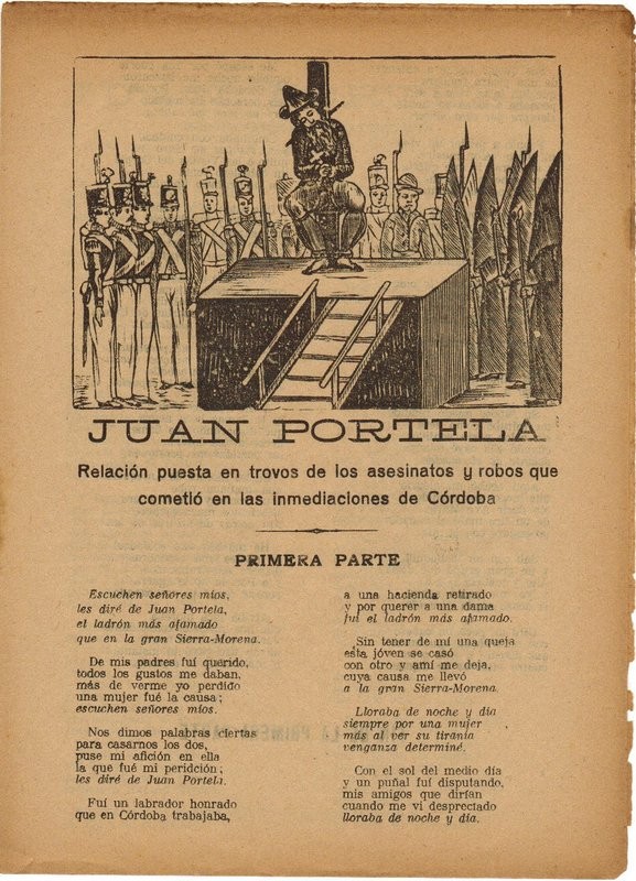 Juan Portela. Relación puesta en trovos de los asesinatos y robos que cometió en las inmediaciones de Córdoba. Primera parte/ Segunda parte (en décimas glosadas)