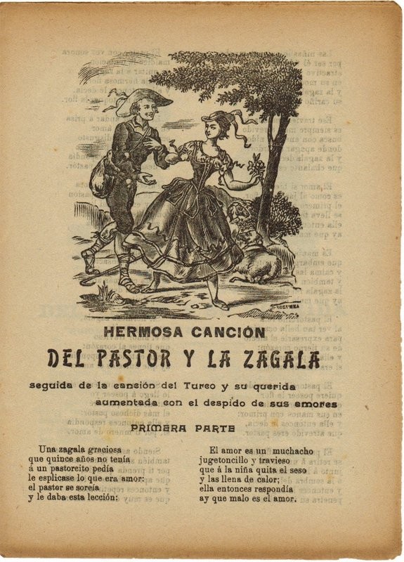Hermosa canción del pastor y la zagala. Primera parte. Seguida de la canción del Turco y su querida  y aumentada con el despido de sus amores. Segunda parte: El pastor y la zagala