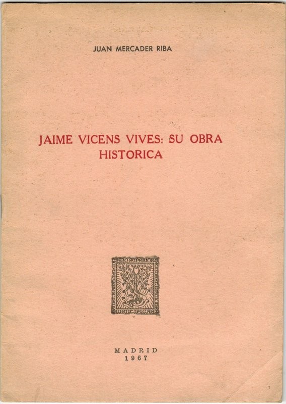 Jaime Vicens Vives: Su obra histórica