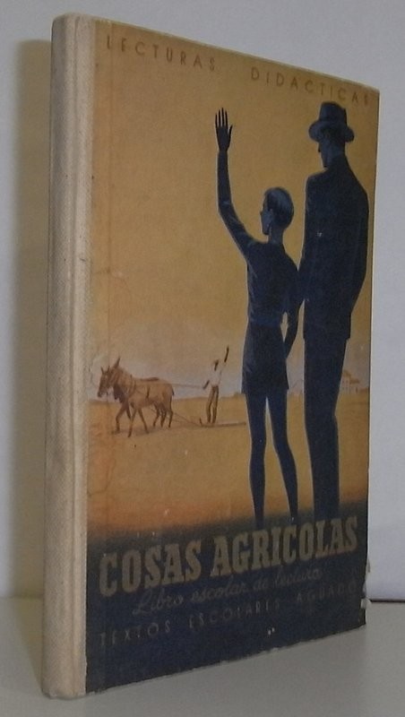Cosas agrícolas. Libro escolar de lecturas para niños