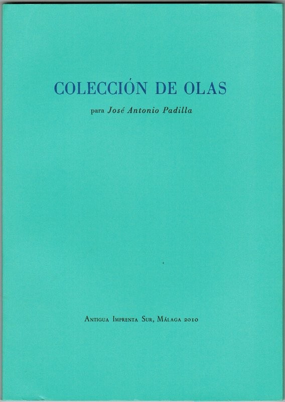 Colección de olas para José Antonio Padilla