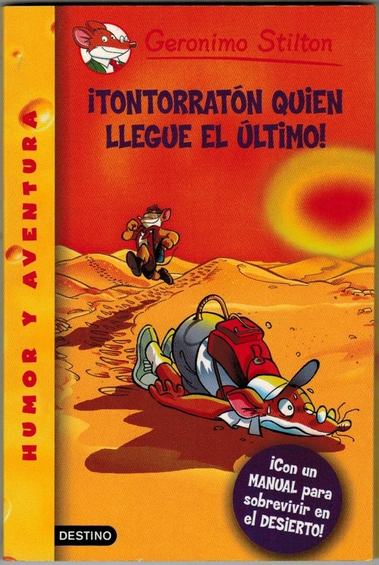 ¡Tontorratón quien llegue el último!