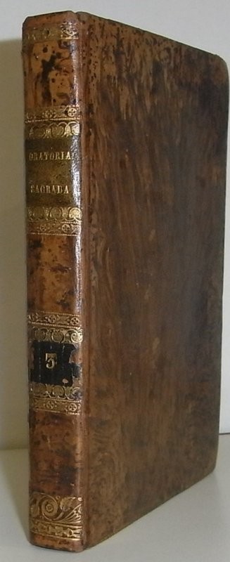 Biblioteca Completa de Oratoria Sagrada ó Colección Selecta de Discursos Dogmáticos, Panegíricos y Morales para todas las festividades y santos principales del año. Tomo III
