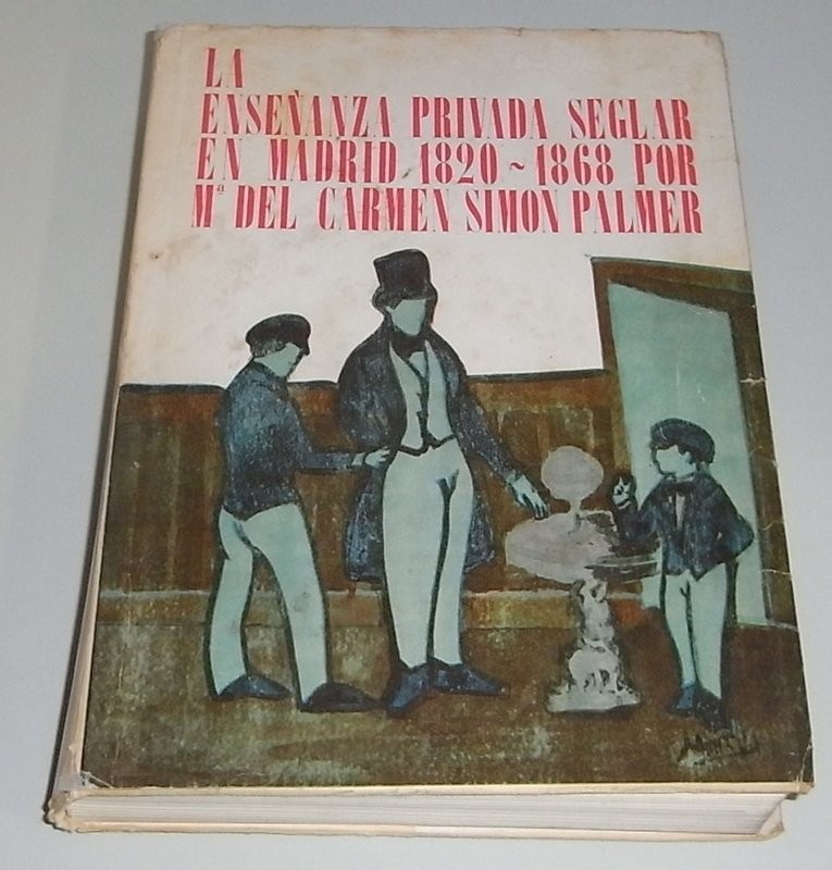 La enseñanza privada seglar de grado medio en Madrid (1820-1868)