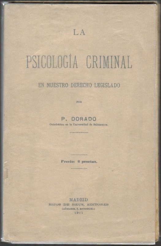 La psicología criminal en nuestro derecho legislado