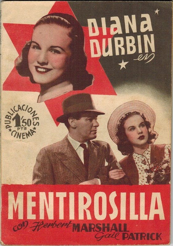 Mentirosilla (La película maravilla de Diana Durbin) dirigida por Norman Taurog. Argumento narrado por .../