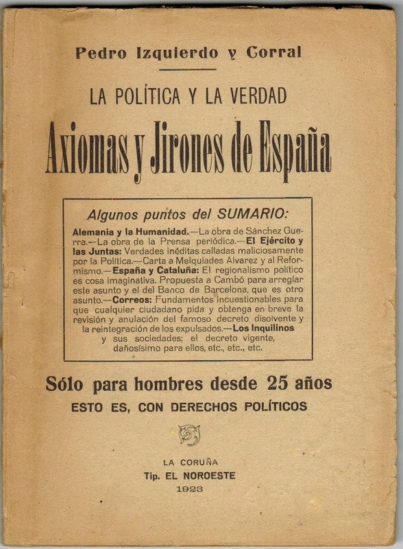 La política y la verdad. Axiomas y jirones de España.