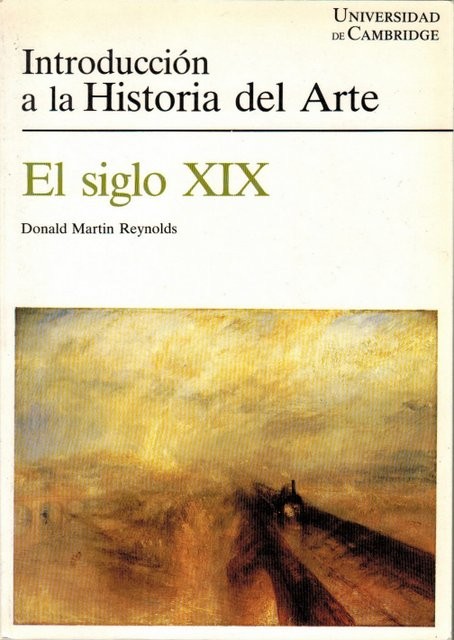 Introducción a la Historia del Arte. Universidad de Cambridge. El siglo XIX