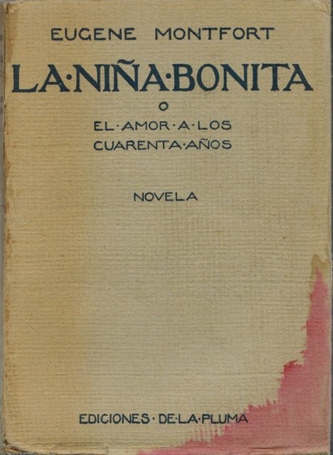 La niña bonita o El amor a los cuarenta años. Novela traducida del francés por Manuel Azaña