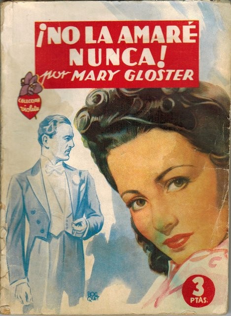 ¡No la amaré nunca!
