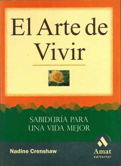El arte de vivir. Sabiduría para una vida mejor