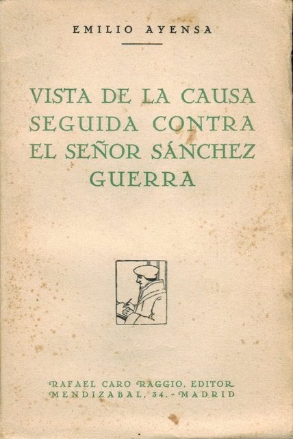 Vista de la causa seguida contra el señor Sánchez Guerra