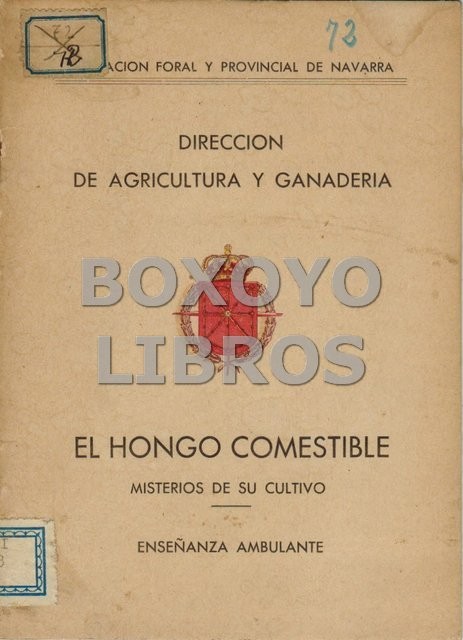 El hongo comestible. Misterios de su cultivo