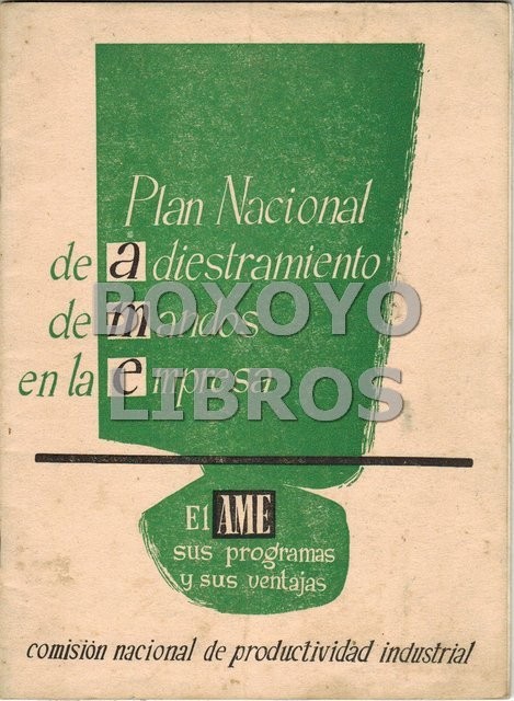 Plan Nacional de adiestramiento de mandos en la empresa. El A.M.E. sus programas y sus ventjas