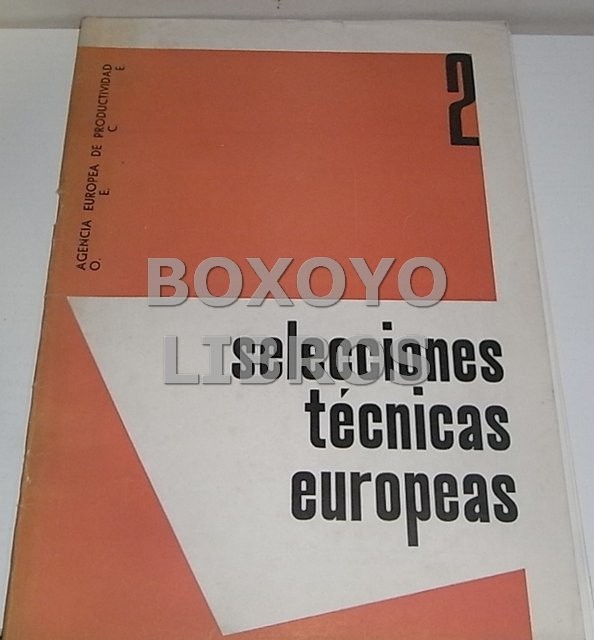 Selecciones técnicas europeas. Año I. Núm. 2. Febrero 1957