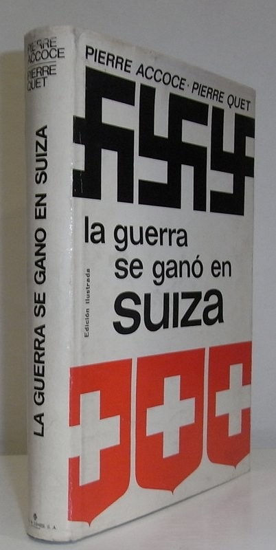 La guerra se ganó en Suiza