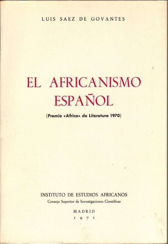El africanismo español (Premio África de Literatura, 1970)