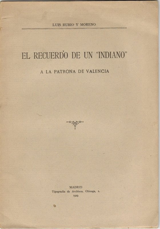 El recuerdo de un Indiano" a la Patrona de Valencia"