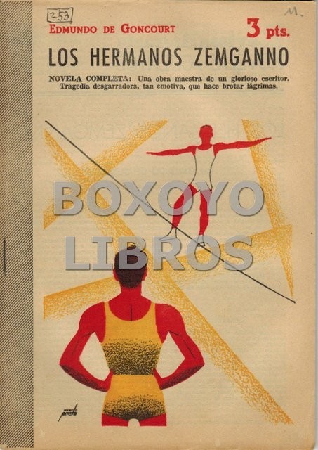 Los hermanos Zemganno. Novela completa
