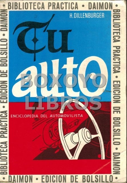 Tu auto. Enciclopedia del automovilista
