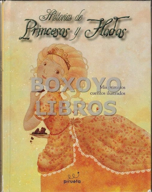 Historias de Princesas y Hadas.